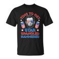 Time To Get Star Spangled Hammered 4Th Of July Men Lincoln Unisex T-Shirt