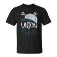 Union Thug Labor Day Skilled Union Laborer Worker Gift Unisex T-Shirt