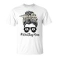 Bleached Life Wrestling Mom Leopard Messy Bun Glasses V2 Unisex T-Shirt