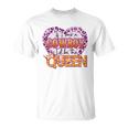 If I Was A Cowboy Id Be The Queen Unisex T-Shirt