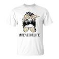 Realtor Life Messy Bun Girl Unisex T-Shirt