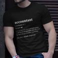 Accountant Definition Noun Accounting Major Cpa Funny Funny Gift Unisex T-Shirt Gifts for Him