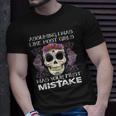 Assuming I Was Like Most Girls Skull Halloween Unisex T-Shirt Gifts for Him