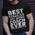 Best Coach Ever And Bought Me This Jiu Jitsu Coach Unisex T-Shirt Gifts for Him