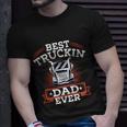 Best Trucking Dad Ever Big Rig Trucker Truck Driver Gift V2 Unisex T-Shirt Gifts for Him