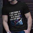 I Was Born A Long Time Ago 50Th Birthday Portrait T-Shirt Gifts for Him