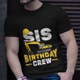 Construction Birthday Party Digger Sister Sis Birthday Crew T-Shirt Gifts for Him