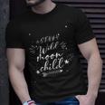 Cute Moon Child Quote Stay Wild Moon Child Unisex T-Shirt Gifts for Him