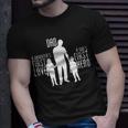 Dad A Sons First Hero Daughters First Love Tshirt Unisex T-Shirt Gifts for Him