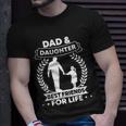 Dad And Daughter Matching Outfits Fathers Day Daddy And Girl Unisex T-Shirt Gifts for Him