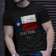 Dayton Tx Texas Flag City State Gift Unisex T-Shirt Gifts for Him