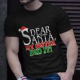Dear Santa My Sister Did It Funny Christmas Tshirt Unisex T-Shirt Gifts for Him