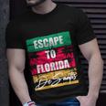 Desantis Escape To Florida Gift Unisex T-Shirt Gifts for Him