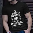 Drink Up Witches Halloween Quote V6 Unisex T-Shirt Gifts for Him