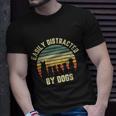 Easily Distracted By Dogs Shirt Dog Dog Lover T-Shirt Gifts for Him