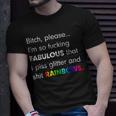 Fabulous Glitter And Rainbows Funny Gay Pride Tshirt Unisex T-Shirt Gifts for Him