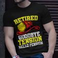 Firefighter Retired Goodbye Tension Hello Pension Firefighter Unisex T-Shirt Gifts for Him