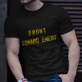 Front Toward Enemy Military Quote Vintage Unisex T-Shirt Gifts for Him