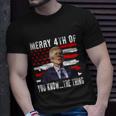 Funny Biden Confused Merry Happy 4Th Of You KnowThe Thing Flag Design Unisex T-Shirt Gifts for Him