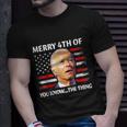Funny Biden Confused Merry Happy 4Th Of You KnowThe Thing Unisex T-Shirt Gifts for Him