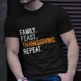 Funny Family Feast Thanksgiving Repeat Cool Gift Unisex T-Shirt Gifts for Him