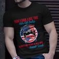 Funny You Look Like The 4Th Of July Makes Me Want A Hot Dog V2 Unisex T-Shirt Gifts for Him