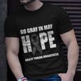 Go Gray In May Hope Brain Tumor Awareness T-Shirt Gifts for Him