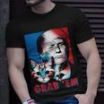 Grab Em Cat Funny Pro Trump Tshirt Unisex T-Shirt Gifts for Him