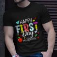 Happy First Day Lets Do Welcome Back To School Teacher Unisex T-Shirt Gifts for Him