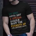 He Who Hath Not A Uterus Should Shut The Fucketh Up Fallopians Unisex T-Shirt Gifts for Him