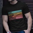 Her Body Her Choice Pro Choice Reproductive Rights Cute Gift Unisex T-Shirt Gifts for Him