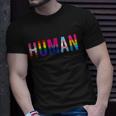 Human Lgbt Flag Gay Pride Month Transgender Rainbow Lesbian Gift Tshirt Unisex T-Shirt Gifts for Him