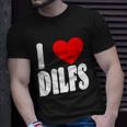 I Heart Dilfs V2 Unisex T-Shirt Gifts for Him