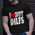 I Heart Hot Dilfs Unisex T-Shirt Gifts for Him