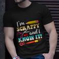 Im Scrappy And I Know It Scrapbook Scrapbook Gift Unisex T-Shirt Gifts for Him