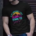 In My Defense I Was Born To Send It Vintage Retro Summer Unisex T-Shirt Gifts for Him