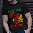 Juneteenth Day Black Father Black History Gift For Dad Fathers Day Unisex T-Shirt Gifts for Him