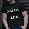 Kindly Stfu Funny Offensive Sayings Tshirt Unisex T-Shirt Gifts for Him
