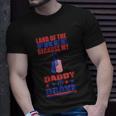 Land Of The Free Because Daddy Is Brave 4Th Of July Unisex T-Shirt Gifts for Him