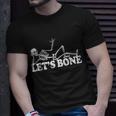 Lets Bone Funny Offensive And Rude Tshirt Unisex T-Shirt Gifts for Him