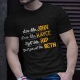 Live Like John Love Like Kayce Fight Like Rip Tshirt Unisex T-Shirt Gifts for Him