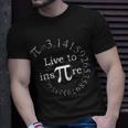 Live To Inspire Pi Day Tshirt Unisex T-Shirt Gifts for Him