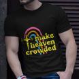 Make Heaven Crowded Cute Christian Missionary Pastors Wife Meaningful Gift Unisex T-Shirt Gifts for Him