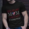 Military Mom I Raised My Hero America Gift American Armed Forces Gift Unisex T-Shirt Gifts for Him