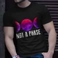 Not A Phase Bi Pride Bisexual Unisex T-Shirt Gifts for Him