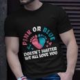 Pink Or Blue We All Love You Party Pregnancy Gender Reveal Gift Unisex T-Shirt Gifts for Him