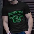 Property Of Bushwood Country Club Est 1980 Golf Club Unisex T-Shirt Gifts for Him