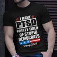 Ptsd Pretty Tired Of Democrats Trump Unisex T-Shirt Gifts for Him