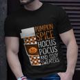Pumpkin Spice Hocus Pocus And Cozy Sweaters Halloween Quote Unisex T-Shirt Gifts for Him
