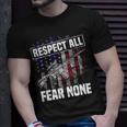 Respect All Fear Unisex T-Shirt Gifts for Him